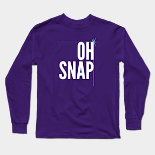 Oh Snap Long Sleeve T-Shirt